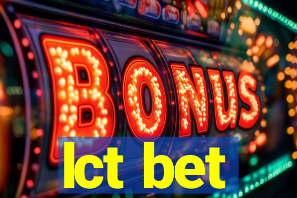 lct bet